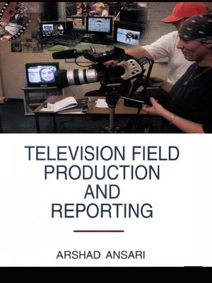 cover image of Television Field Production and Reporting